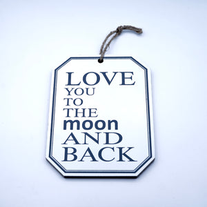 Loved the moon Wall Quotation