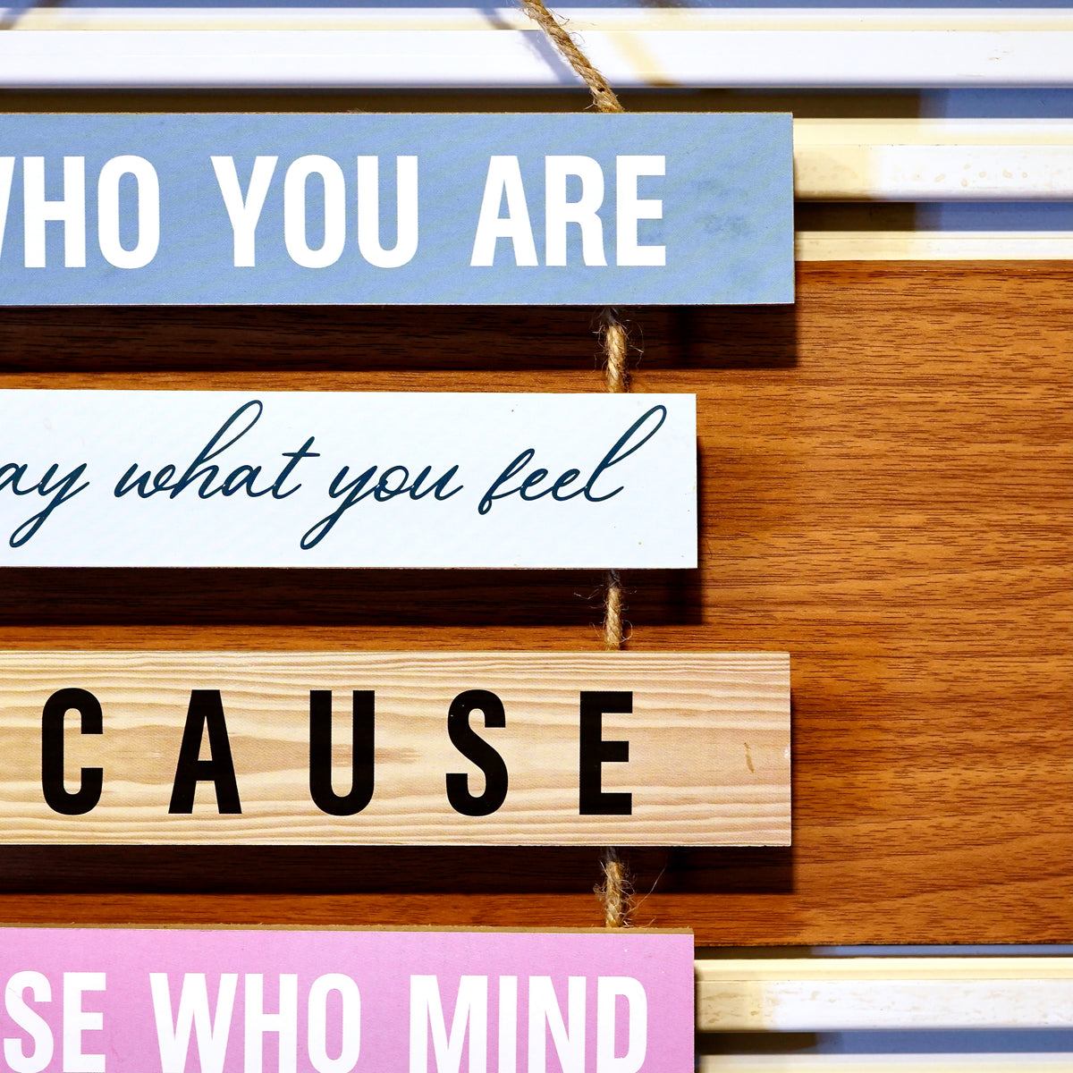 Be who you are Wall Quotation