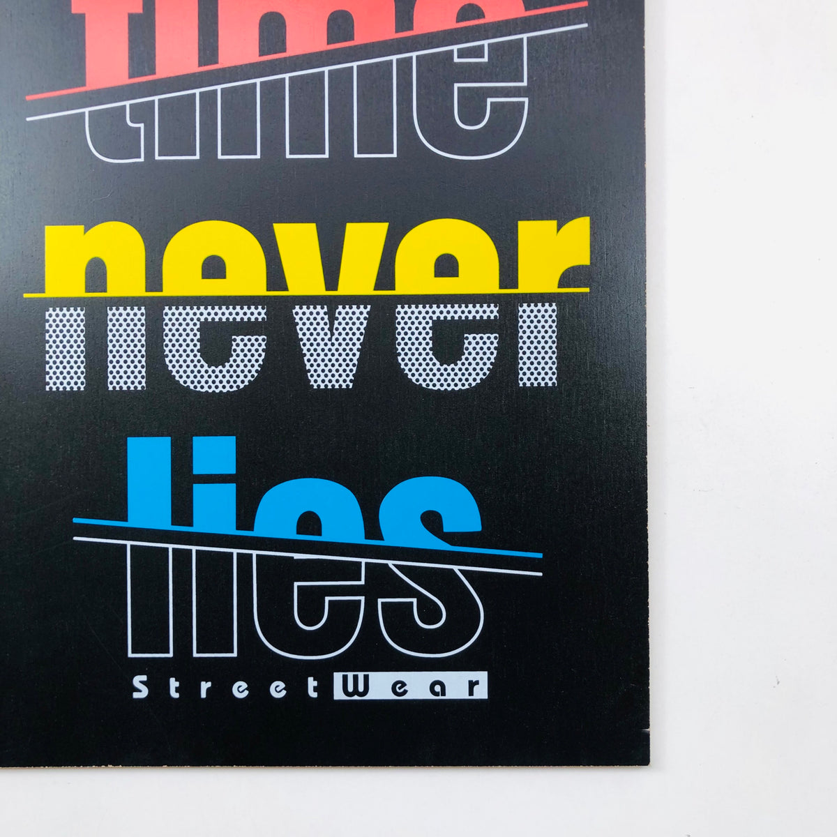 Time Lies wall Quotation