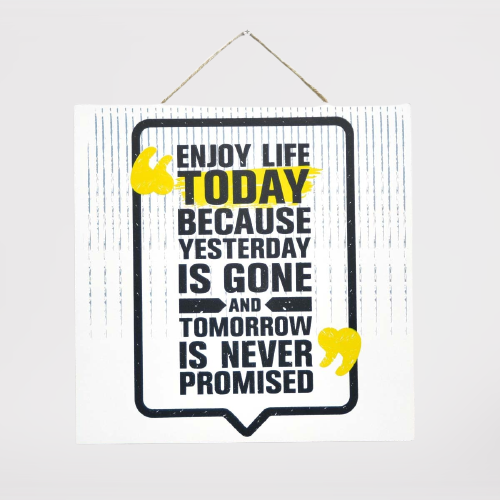 Enjoy Life Wall Quotation
